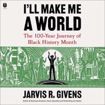 I'll Make Me a World