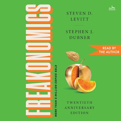 Freakonomics Twentieth Anniversary Edition
