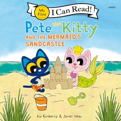 Pete the Kitty and the Mermaid's Sandcastle