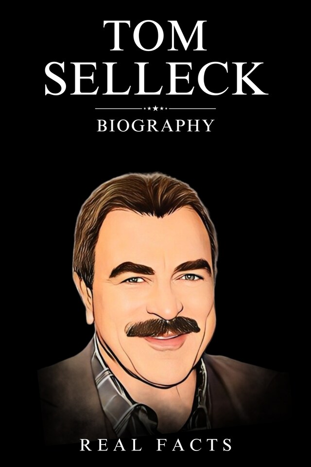 Copertina del libro per Tom Selleck Biography