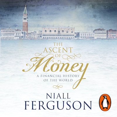The Ascent of Money