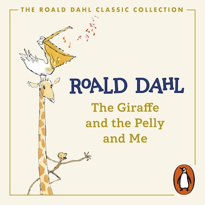 The Giraffe and the Pelly and Me