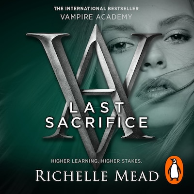 Vampire Academy: Last Sacrifice (book 6)