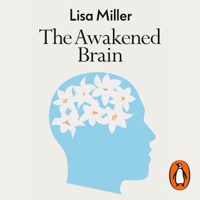 The Awakened Brain