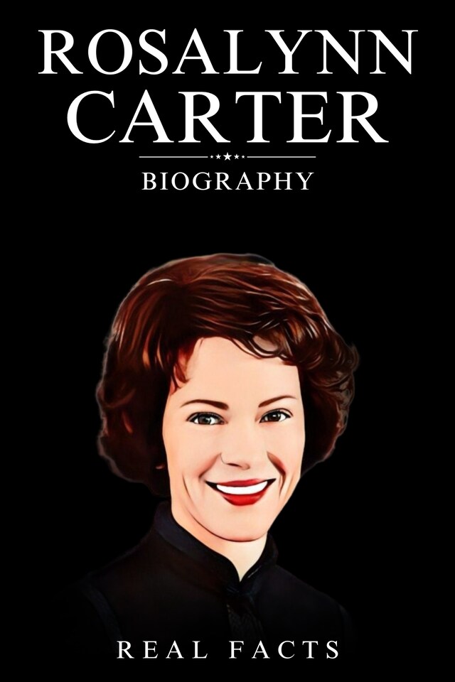 Book cover for Rosalynn Carter Biography