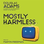 Mostly Harmless