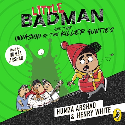 Little Badman and the Invasion of the Killer Aunties