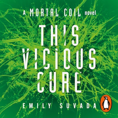 This Vicious Cure (Mortal Coil Book 3)