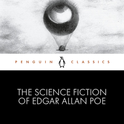 The Science Fiction of Edgar Allan Poe