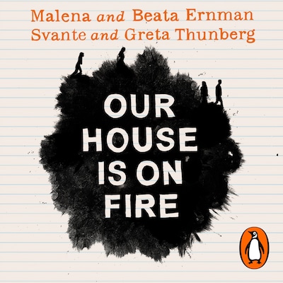 Our House is on Fire