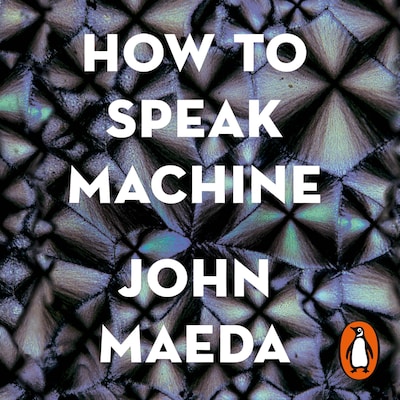 How to Speak Machine