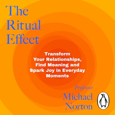 The Ritual Effect