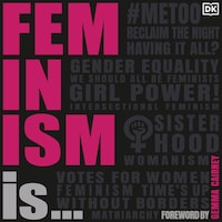 Feminism Is...