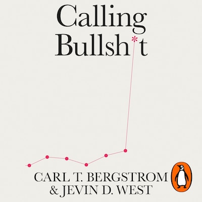 Calling Bullshit