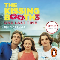 The Kissing Booth 3: One Last Time