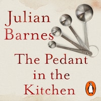 The Pedant in the Kitchen