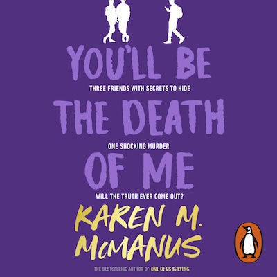 You'll Be the Death of Me