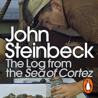 The Log from the Sea of Cortez