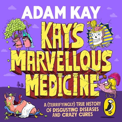 Kay's Marvellous Medicine