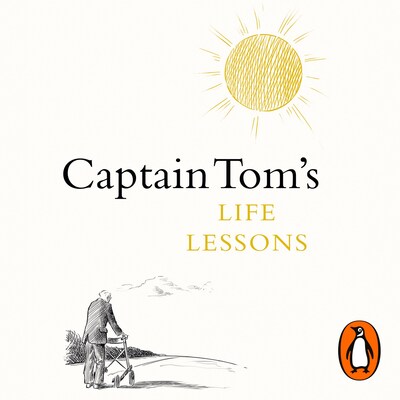 Captain Tom's Life Lessons