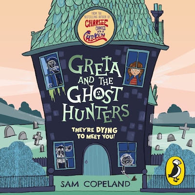 Greta and the Ghost Hunters