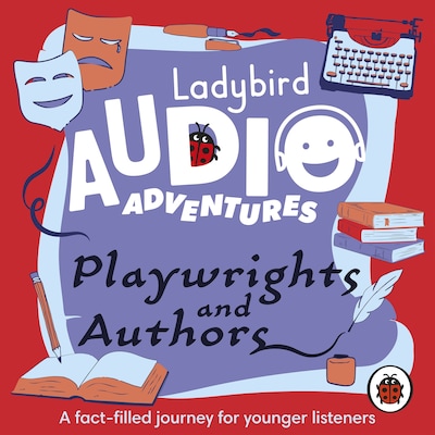 Playwrights and Authors