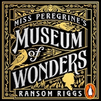 Miss Peregrine's Museum of Wonders