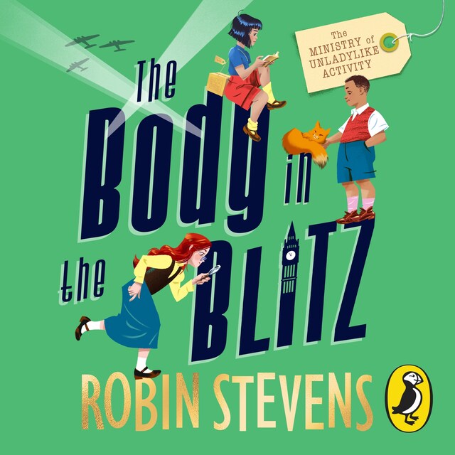 Buchcover für The Ministry of Unladylike Activity 2: The Body in the Blitz