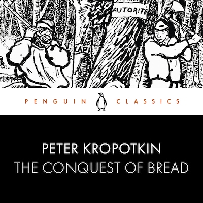 The Conquest of Bread
