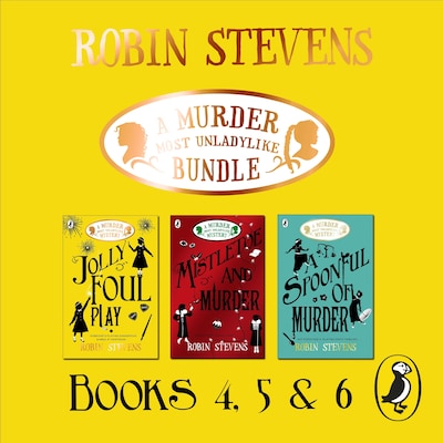 A Murder Most Unladylike Bundle: Books 4, 5 and 6