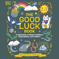 The Good Luck Book