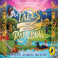 Tales From Beyond the Rainbow