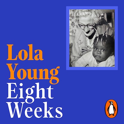 Eight Weeks