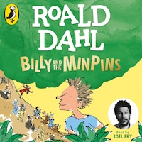 Billy and the Minpins (illustrated by Quentin Blake)