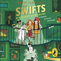 The Swifts: A Gallery of Rogues