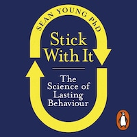 Stick with It