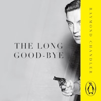 The Long Good-bye