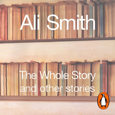The Whole Story and Other Stories