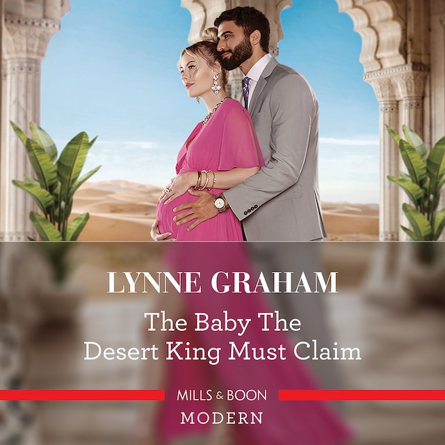 Book cover for The Baby The Desert King Must Claim