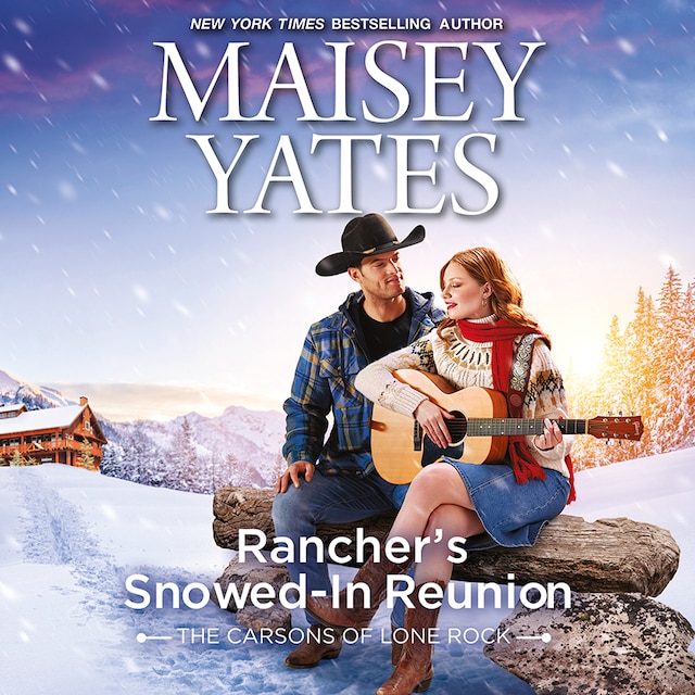 Book cover for Rancher's Snowed-In Reunion