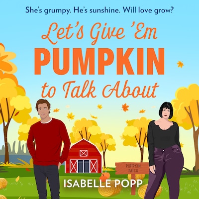 Let's Give 'Em Pumpkin To Talk About