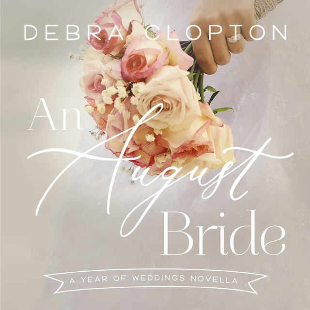 Book cover for An August Bride