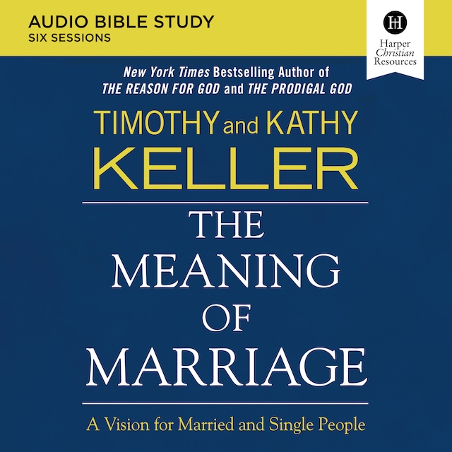 Copertina del libro per The Meaning of Marriage: Audio Bible Studies