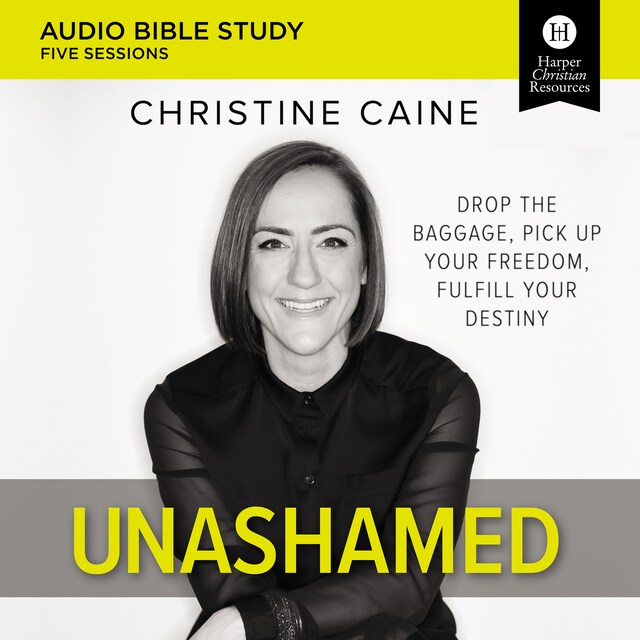 Okładka książki dla Unashamed: Audio Bible Studies