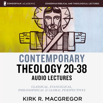 Contemporary Theology Sessions 20-38: Audio Lectures bookCoverFor