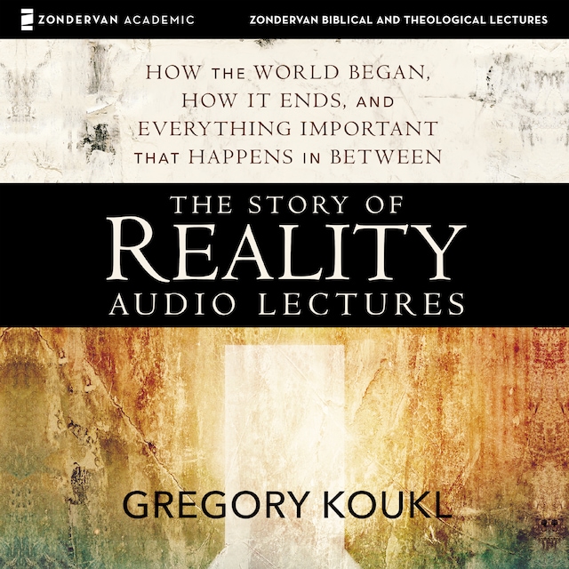 Bogomslag for The Story of Reality: Audio Lectures