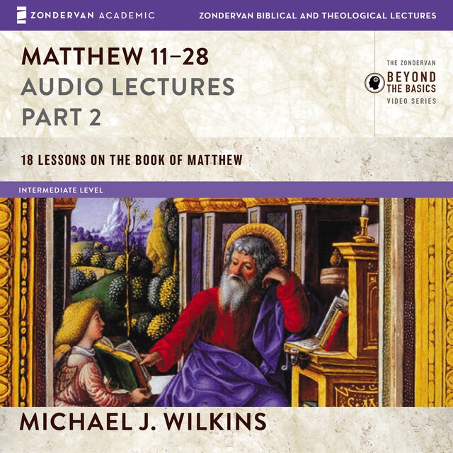 Bokomslag för Matthew 11-28: Audio Lectures