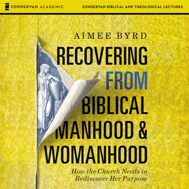 Book cover for Recovering from Biblical Manhood and Womanhood: Audio Lectures