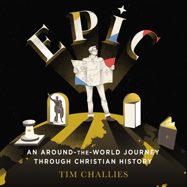 Copertina del libro per Epic: An Around-the-World Journey through Christian History