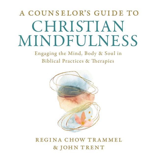 Book cover for A Counselor's Guide to Christian Mindfulness